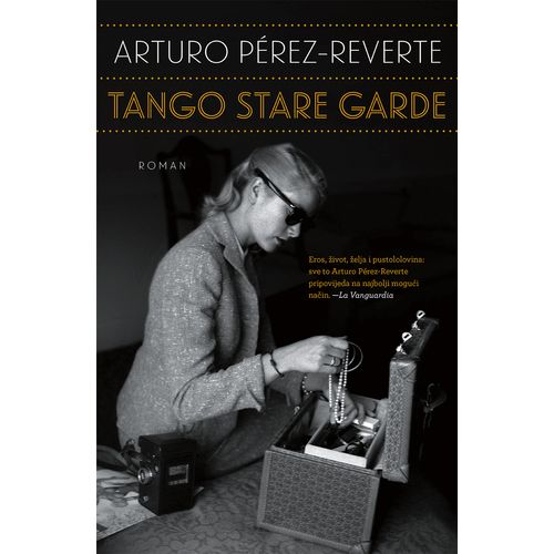 Tango stare garde, Arturo Pérez-Reverte slika 1