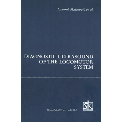  DIAGNOSTIC ULTRASOUND OF THE LOCOMOTOR SISTEM - Tihomil Matasović i sur. slika 1