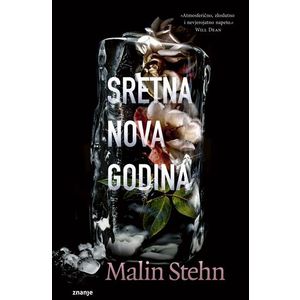 Sretna nova godina, Malin Stehn