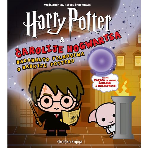 Harry Potter – Čarolije Hogwartsa – Vježbenica za buduće čarobnjake slika 1