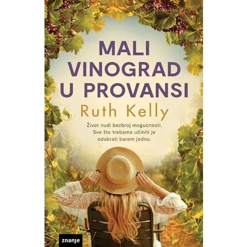 Mali vinograd u Provansi, Ruth Kelly slika 1
