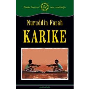 Karike, Nuruddin Farah