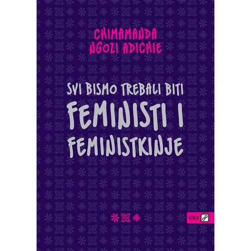 Svi bismo trebali biti feministi i feministkinje slika 1