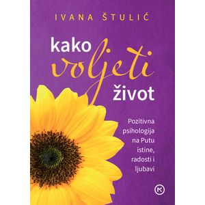 Kako voljeti život, Ivana Štulić