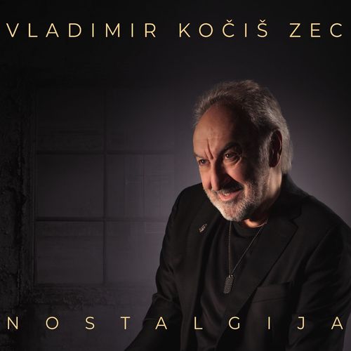 Vladimir Kočiš Zec – Nostalgija slika 1