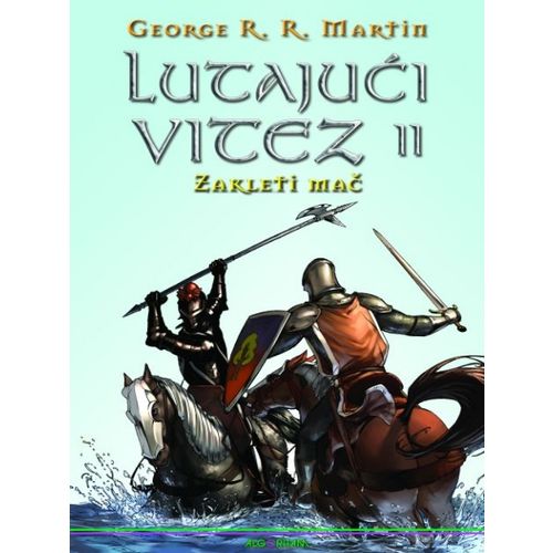 Lutajući vitez II : Zakleti mač, George R.R Martin slika 1