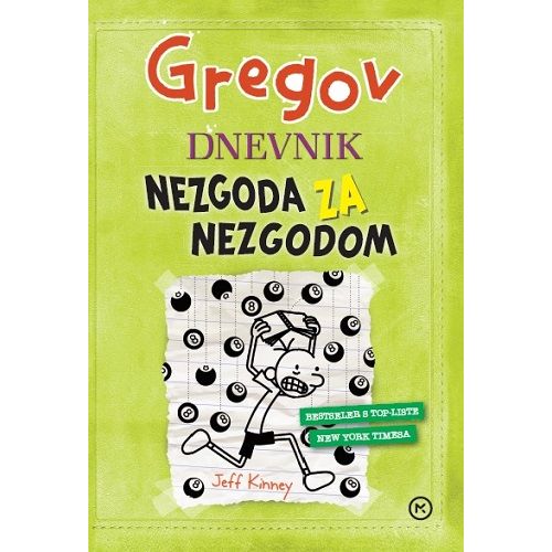 GREGOV DNEVNIK 8 NEZGODA ZA NEZGODOM, Jeff Kinney slika 1