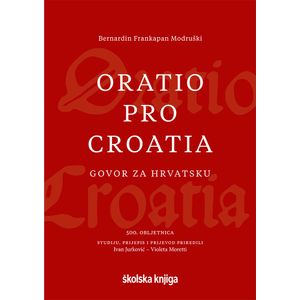 Oratio pro Croatia – Govor za Hrvatsku – 500. obljetnica, Bernardin Frankapan Modruški