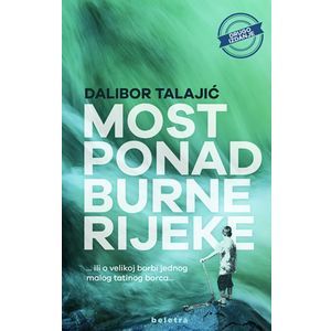 Most ponad burne rijeke, Dalibor Talajić