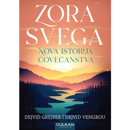 Zora svega: Nova istorija čovečanstva slika 1