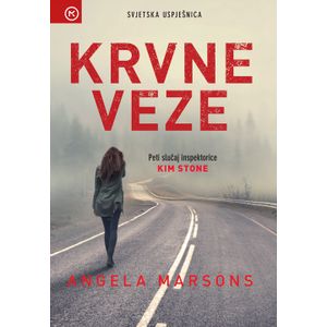 KRVNE VEZE, Angela Marsons