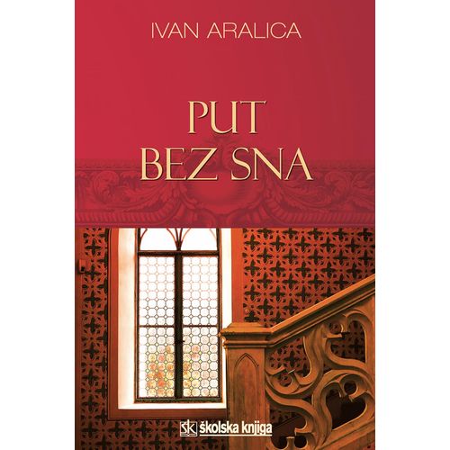  PUT BEZ SNA - Ivan Aralica slika 1