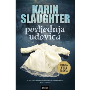 POSLJEDNJA UDOVICA,vel.m.u.(zn), Karin Slaughter