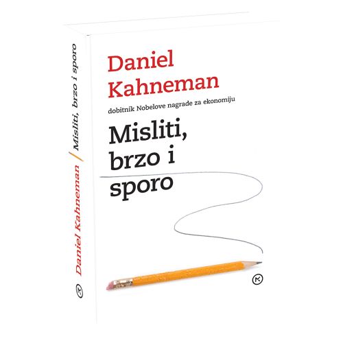 MISLITI, BRZO I SPORO, Daniel Kahneman slika 2