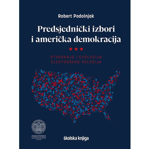 Predsjednički izbori i američka demokracija - Stvaranje i evolucija elektorskog kolegija slika 1