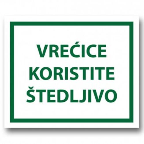 I-826 Vrećice koristite štedljivo (naljepnica), format 12x10 cm
 slika 1