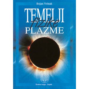  TEMELJI FIZIKE PLAZME - Bojan Vršnak