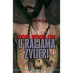 U raljama zvijeri, DON WINSLOW