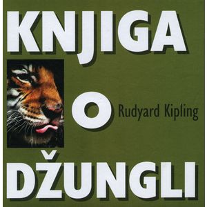 Knjiga o džungli I. i II. knjiga, Rudyard Kipling