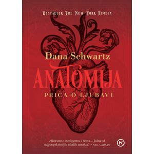 Anatomija: priča o ljubavi, Dana Schwartz