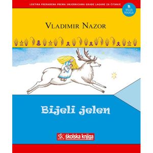 Bijeli jelen – lektira prerađena prema smjernicama građe lagane za čitanje