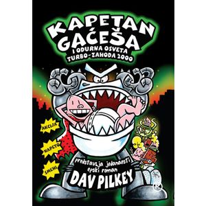 Kapetan gaćeša odurna osveta turbo-zahoda 2000, Dav Pilkey