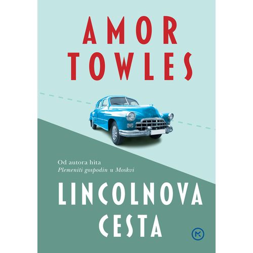 Lincolnova cesta, Amor Towles slika 1