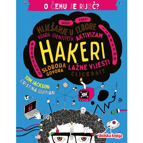 Hakeri - O čemu je riječ?, Tom Jackson, Cristina Guitian slika 1