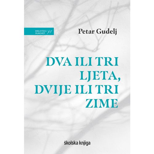 Dva ili tri ljeta, dvije ili tri zime slika 1