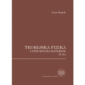  TEORIJSKA FIZIKA 2 - Ivan Supek