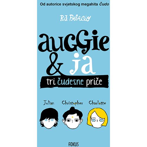 Auggie & Ja, R.J. Palacio slika 1