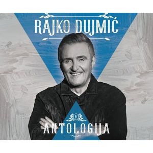 Rajko Dujmić – Antologija