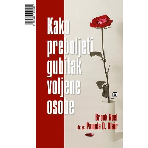 Kako preboljeti gubitak voljene osobe - Noel, Brooke Blair, Pamela slika 1