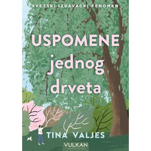 Uspomene jednog drveta