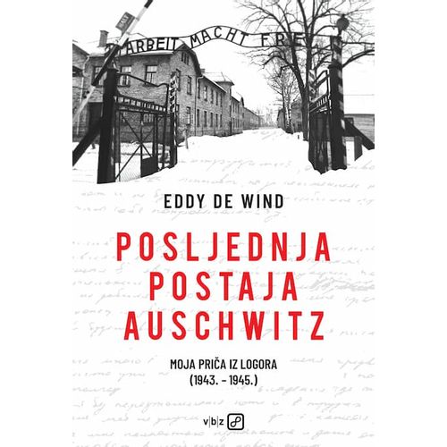 Posljednja postaja Auschwitz, de Wind, Eddy slika 1