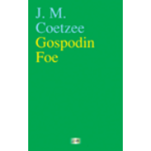 Gospodin Foe - Coetzee, John Maxwell