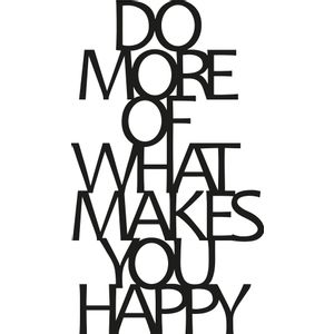 Wallity Zidna dekoracija HAPPY, Do More Of What Makes You Happy