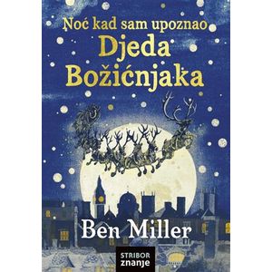 NOĆ KAD SAM UPOZNAO DJEDA BOŽIĆNJAKA, Ben Miller