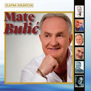 Mate Bulić - Zlatna Kolekcija