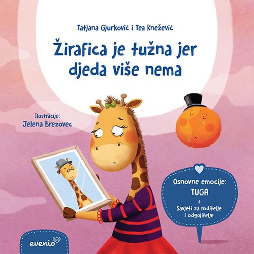 Žirafica je tužna jer djeda više nema, Tatjana Gjurković i Tea Knežević, Jelena Brezovec slika 1