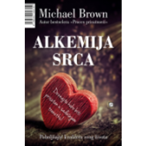 Alkemija srca - Brown, Michael