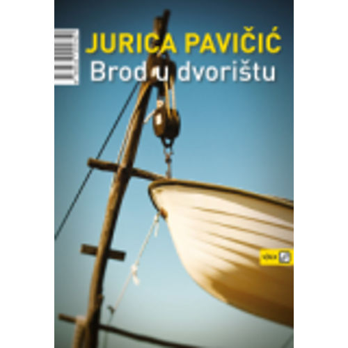 Brod u dvorištu - Pavičić, Jurica slika 1