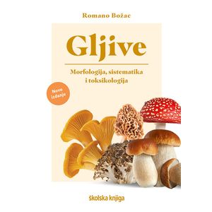 Gljive – morfologija, sistematika i toksikologija