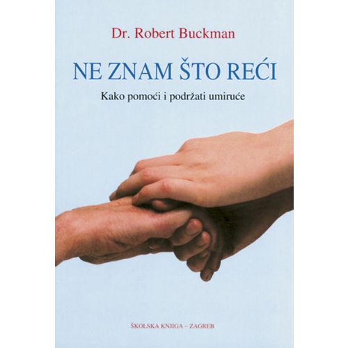  NE ZNAM ŠTO REĆI - Robert Buckman slika 1