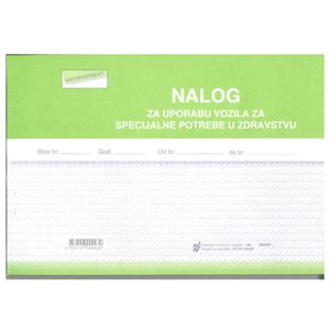 VI-17/NCR NALOG ZA UPORABU VOZILA ZA SPECIJALNE POTREBE U ZDRAVSTVU - HITNI PRIJEVOZ (Obrazac SAN - 5); Blok 3 x 50 listova, 21 x 14,8 cm