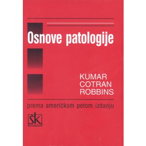  OSNOVE PATOLOGIJE - Winay Kumar, Ramzi Cotran, Stanley L. Robbins