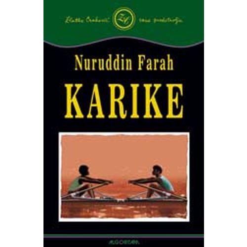 Karike, Nuruddin Farah slika 1