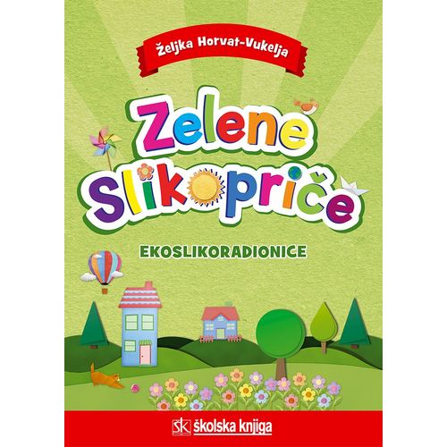 Zelene slikopriče - slikovnica za uvježbavanje čitanja slika 1