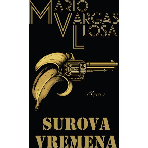 Surova vremena, Mario Vargas Llosa slika 1