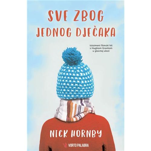 SVE ZBOG JEDNOG DJEČAKA, Nick Hornby slika 1